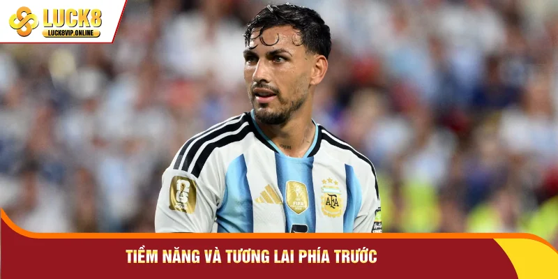 Tiềm năng và tương lai phía trước